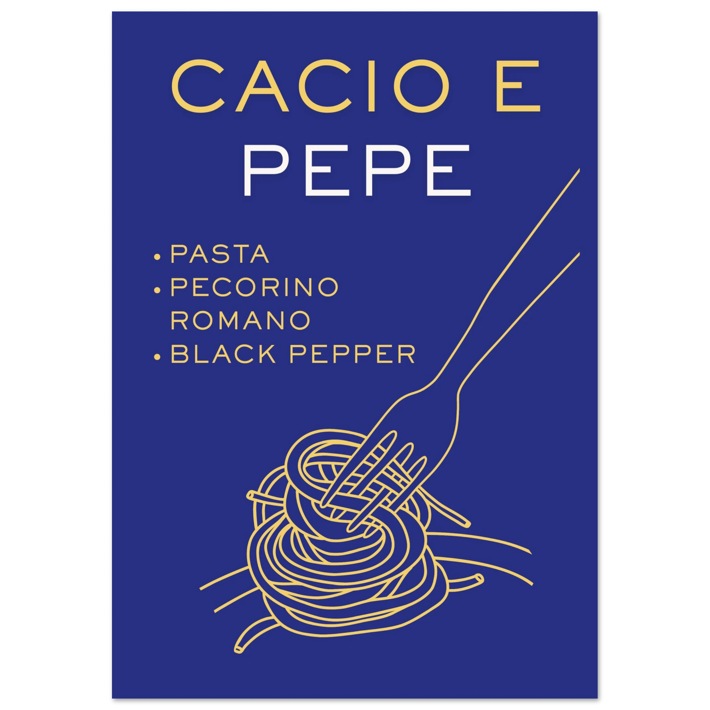 Aesthetic Italian food recipe art print titled Cacio e Pepe featuring an illustration of a fork twirling spaghetti over a solid cobalt blue background with clean typography.