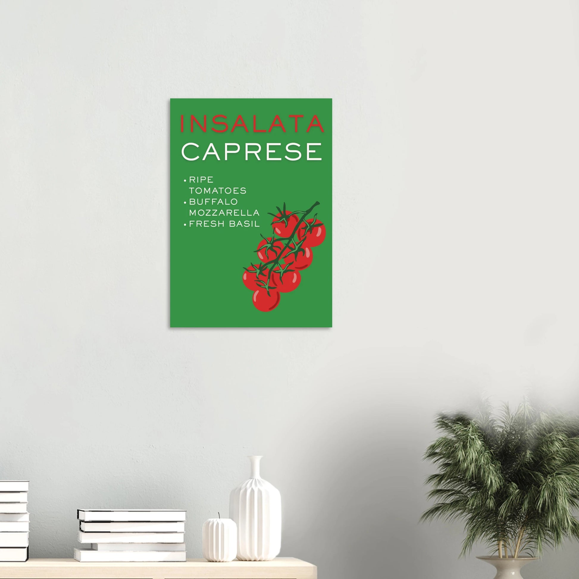 Aesthetic Italian food recipe art print titled Insalata Caprese featuring an illustration of red vine tomatoes over a solid green background with clean typography.